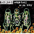 Hard Times On The Way (UK)