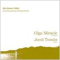 From Renaissence to Noucentisme - Catalan Songs / Olga Miracle, Jordi Tomas