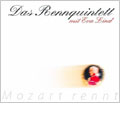 MOZART RENNT...:OUVERTURE "DIE HOCHZEIT DES FIGARO"/EINE KLEINE NACHTMUSIK/MOONLIGHT SERENADE/ETC:DAS RENNQUINTETT/ETC