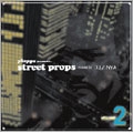 street props vol.2 mixed by DJ ZINYA