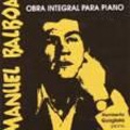 Balboa: Complete Works for Piano / Humberto Quagliata