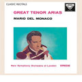 Classic Recitals - Mario Del Monaco - Great Tenor Arias