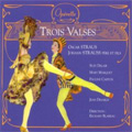 O.Straus & J.Strauss I & II :Trois Valses (complete) (1963):Richard Blareau(cond)/Orchestra/Robert Pisani(Br)/Robert Piquet(T)/etc