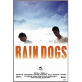 RAIN DOGS
