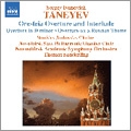 Taneyev: Orchestral Works: Oresteya - Overture and Entr'acte, Overture in D minor, etc / Thomas Sanderling, Novosibirsk Academic SO, etc