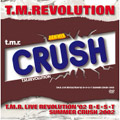 T.M.R.LIVE Revolution'02 B★E★S★T SPECIAL -SUMMER CRUSH 2002-