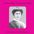 Lebendige Vergangenheit - Antonina Nezhdanova; Arias - Glinka, Rimsky, Meyerbeer, etc (1907-1913) / Antonina Nezhdanova(S)