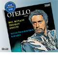 Verdi: Otello (5/1961) / Herbert von Karajan(cond), Vienna Philharmonic Orchestra, Mario Del Monaco(T), Renata Tebaldi(S), Aldo Protti(Br), etc