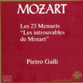 Mozart: Les 23 Menuets "Les Introuvables de Mozart" / Pietro Galli