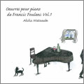 Oeuvres pour piano de Francis Poulenc Vol.1