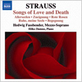 R.Strauss: Songs of Love and Death - Heimliche Aufforderung Op.27-3, O Warst du Mein Op.26-2, etc (7/25-27/2006) / Hedwig Fassbender(Ms), Hilko Dumno(p)