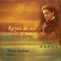 Rayos de Sol y Luna. Homage to M.M.Ponce / Piera Dadomo(g)