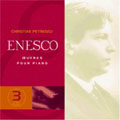 Enescu: Piano Sonatas and Suites