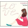 CafeRIA -Love House Remix-