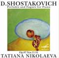 Shostakovich:24 Preludes & Fugues:No.11-16:T.Nikolayeva