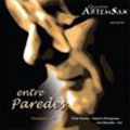 Entre Paredes - Carlos Paredes: Works Transcribed for Saxophone Quartet / Quartetp Artesax, Paulo Soares(g), Ana Brandao(vo/narration)