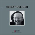 H.Holliger: COncErto ...? /Sirato/Organ Pieces/Atembogen/Recicanto
