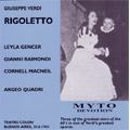 Verdi : Rigoletto (6/21/1961) / Argeo Quadri(cond), Buenos Aires Teatro Colon Orchestra & Chorus, Cornell Macneil(Br), Leyla Gencer(S), etc