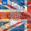 Best of British Light Music -A Selection of Nostargic Music by the Best of British Light Music Composers