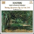 Haydn : String Quartets Op. 3, Nos. 3 - 6 / Kodaly Quartet
