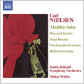 Nielsen: Aladdin Suite, Pan and Syrinx, Saga Deam, Maskarade Overture, Helios Overture