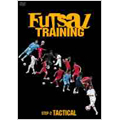 FUTSAL TRAINING STEP-2 TACTICAL