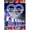 dream live 2003 ～dream world～<限定盤>