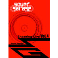 Sound Garage Shooting Live Vol.4