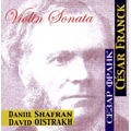 Franck: Violin Sonata in A major (1969-70) / Daniil Shafran(vn), Anton Ginsburg(p), David Oistrakh(vn), Sviatoslav Richter(p)