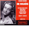 WAGNER:DIE WALKUERE (1951):ROBERT DENZLER(cond)/SRO/GERTRUDE GROB-PRANDL(Ms)/HELENE WERTH(S)/TORSTEN RALF(T)/ETC