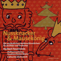 Tchaikovsky: Nussknacker und Mausekonig (12/18, 20/2007) / Catherine Ruckwardt(cond), Philharmonisches Staatsorchester Mainz, Herbert Feuerstein(narrator)