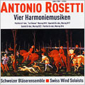 ROSETTI:VIER HARMONIEMUSIKEN:PARTITA "LA CHASSE"/SEXTET/QUINTET/PARTITA:SWISS WIND SOLOISTS