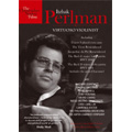 Itzhak Perlman - Virtuoso Violinist (I know I Played Every Note); J.S.Bach: Partita BWV.1004 & BWV.1006