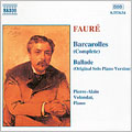 Faure: Barcarolles, Ballade / Pierre-Alain Volondat