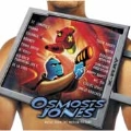 「オスモシス・ジョーンズ」オリジナル・サウンドトラック