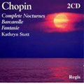 Chopin: Nocturnes/ Barcarolle/ Fantasie Impromptu : Kathryn Stott