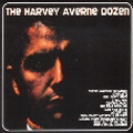 The Harvey Averne Dozen
