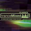 Trance Mixed Classics Vol. 1