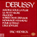 Debussy: Jardins Sous la Pluie-Soiree / Eric Heidsieck(p)