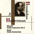 Mozart, Bach, Elgar : Violin Concertos, etc / Huberman, Dobrowen, Vienna PO, etc