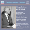 Ghedini: Ghedini Conducts Ghedini - L'Olmeneta, Litanie alla Vergine, Musical Offering (3/28/1952) / Benedetto Mazzacurati(vc), Mario Gusella(vc), Giorgio Federico Ghedini(cond), Orchestra Alessandro Scarlatti di Napoli