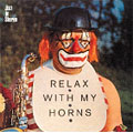Relax With My Horns