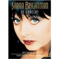 サラ・ブライトマン イン・コンサート～「オペラ座の怪人」ほか＜期間限定生産＞