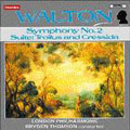 ウォルトン: 交響曲 第2番、 組曲 トロイラスとクレシダ