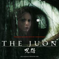 オリジナル・サウンドトラック THE JUON 呪怨