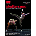 Mediterranea / Mauro Bigonzetti(choreography), La Scala Ballet