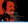 Donizetti : Il Duca d'Alba (7/16/2007)  / Enrique Mazzola(cond), Montpellier National Orchestra, Latvian Radio Choir, Inva Mula(S), Arturo Chacon-Cruz(T), etc [2CD+DVD]