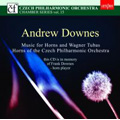 A.Downes: Music for Horns & Wagner Tubas / Horns of the Czech Philharmonic Orchestra