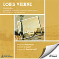 L.Vierne: Melodies -Spleens et Detresses Op.38, Quatre Poemes Grecs Op.60, Cinq Poemes de Baudelaire Op.45 / Mireille Delunsch(S), Christine Icart(hp), Francois Kerdoncuff(p)
