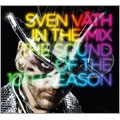 Sven Vath In The Mix The Sound Of The 10th Season [2CD+DVD]
